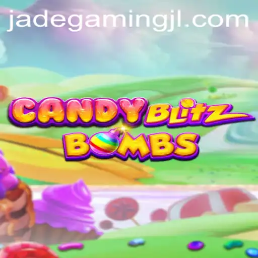 Exploring CandyBlitzBombs: A New Sensation from JadeGaming